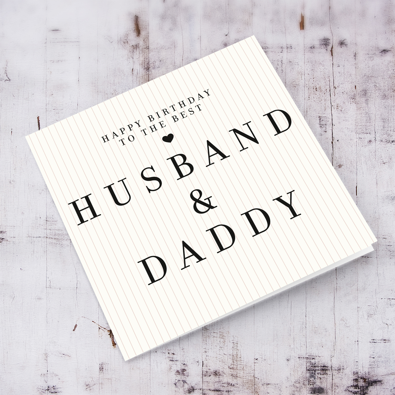A modern striped neutral background Birthday card for the best husband & daddy in English