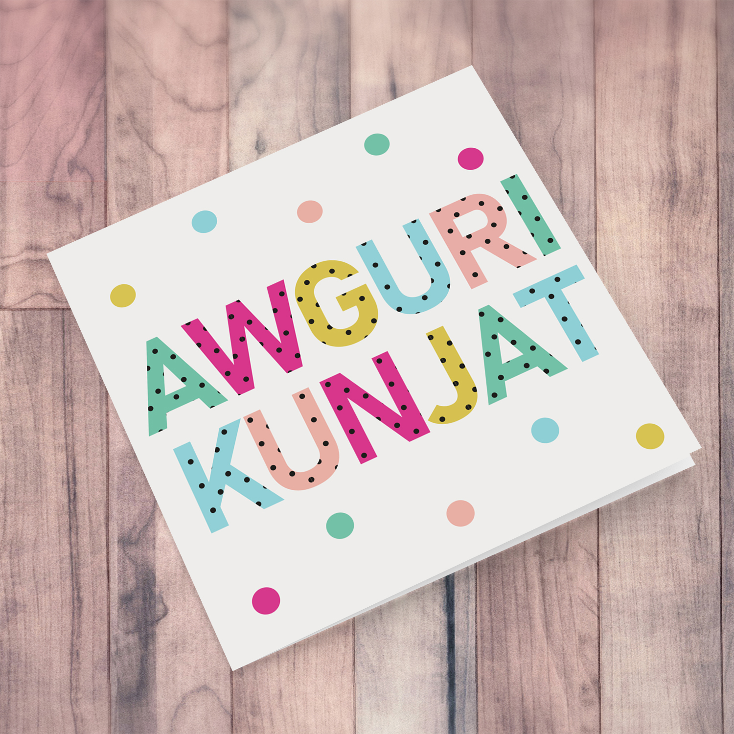 Colourful text with polka dots - Awguri kunjat - birthday card for -in law in Maltese