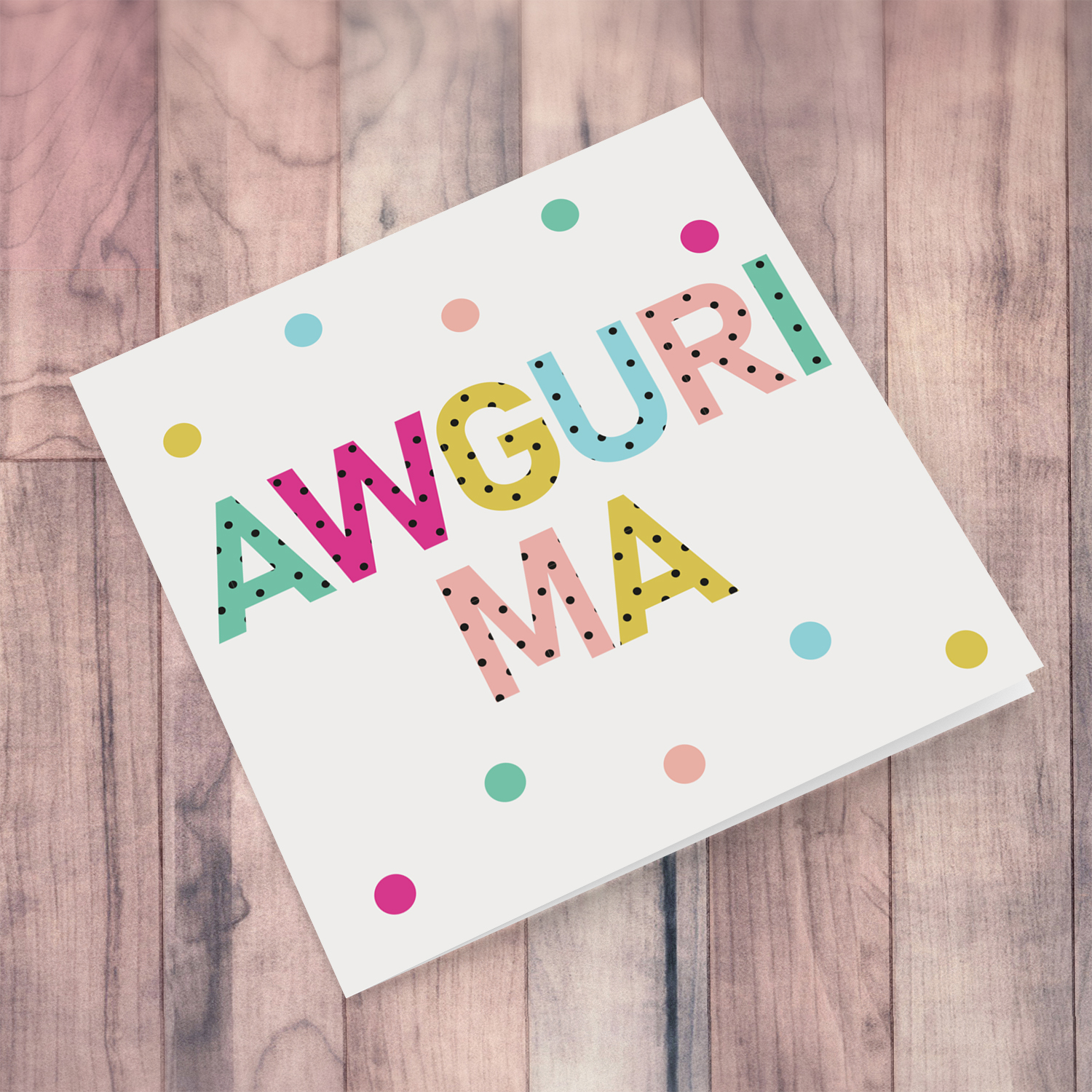 Colourful text with polka dots - Awguri Ma - birthday card for mother in Maltese