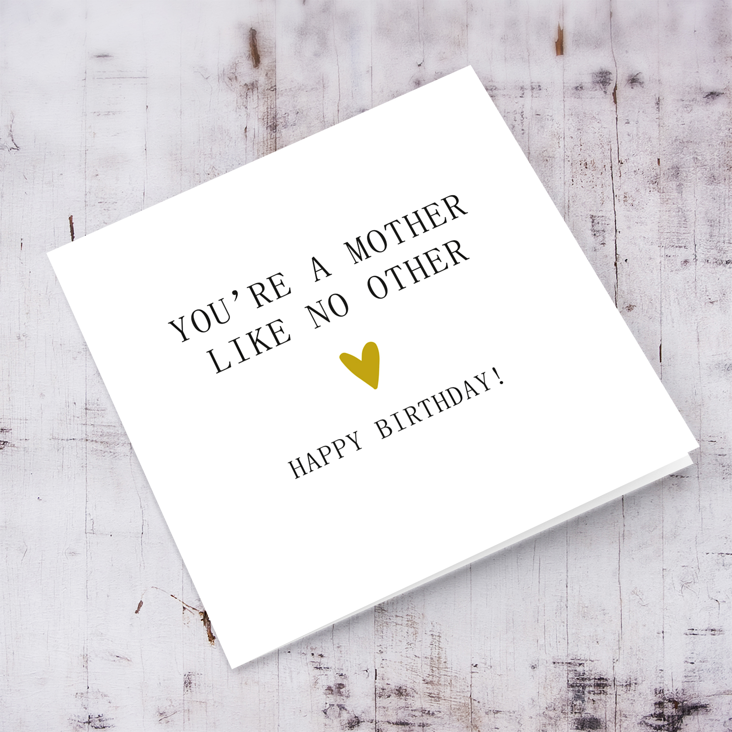 You're a mother like no other - birthday card for mum with gold heart