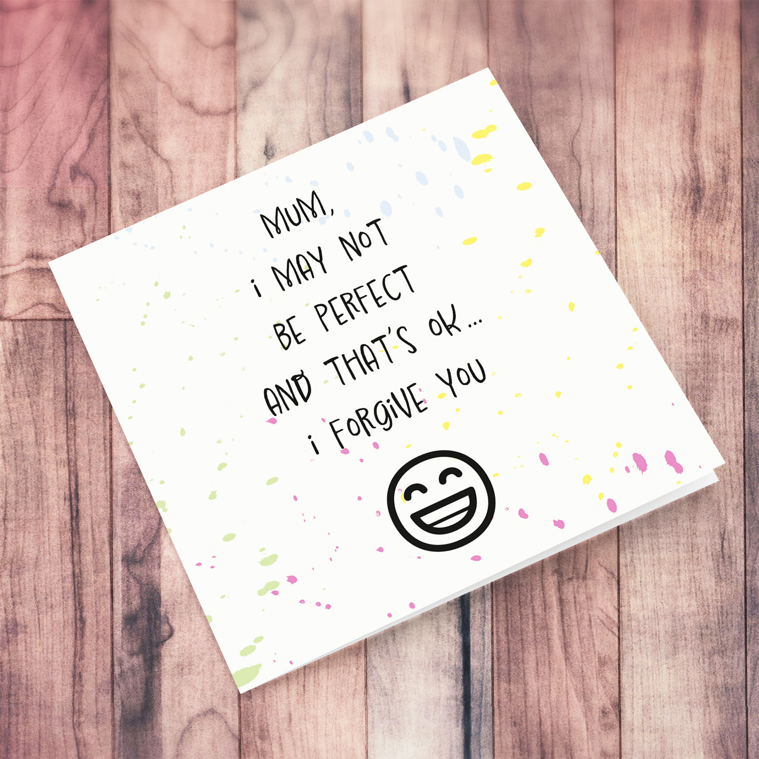 Funny birthday card for mum with splattered colourful "paint" and funny emoji in English