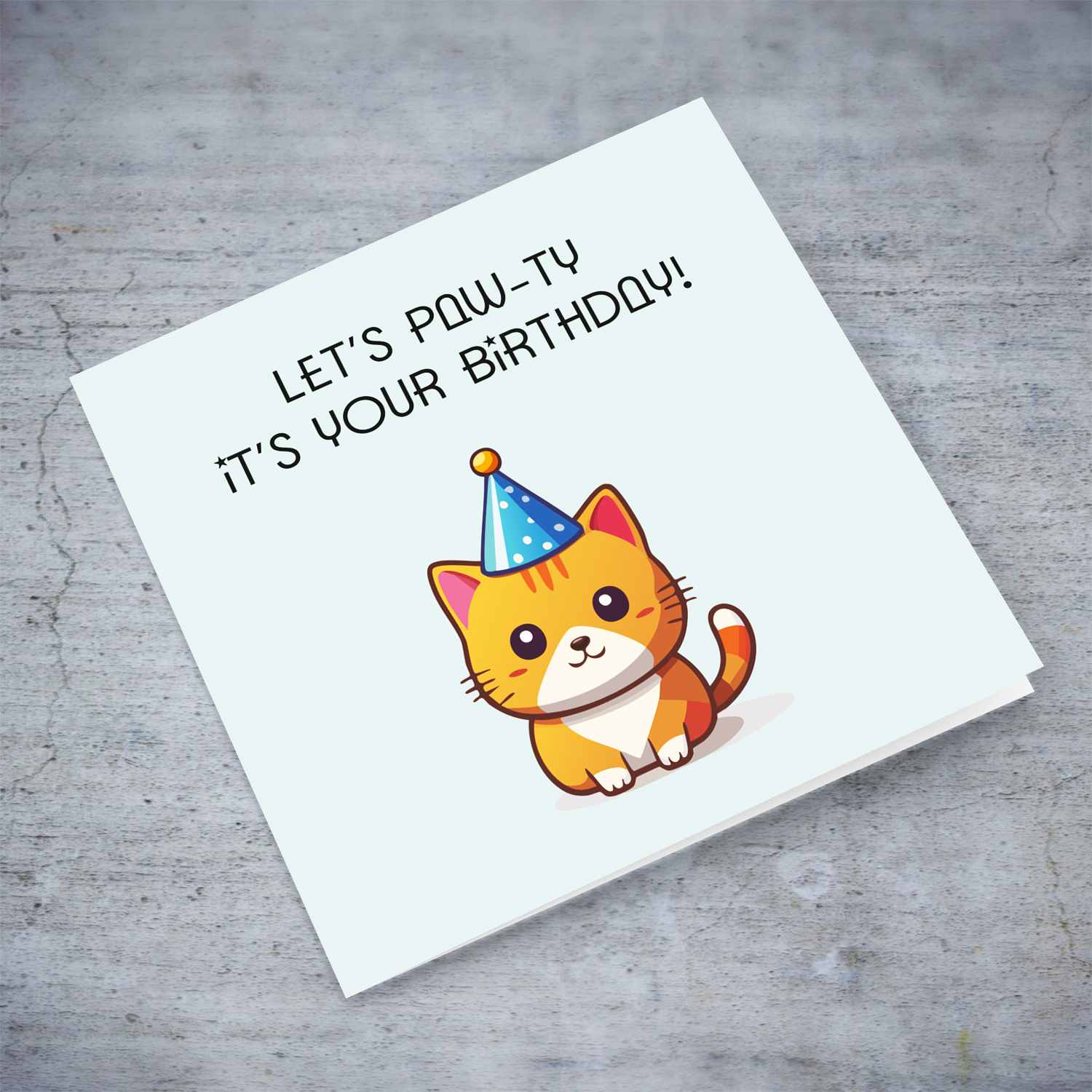 Let's paw-ty it's your birthday cat themed birthday card in english