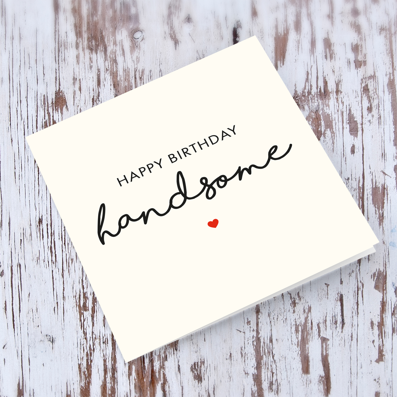 Happy birthday Handsome Birthday card in English