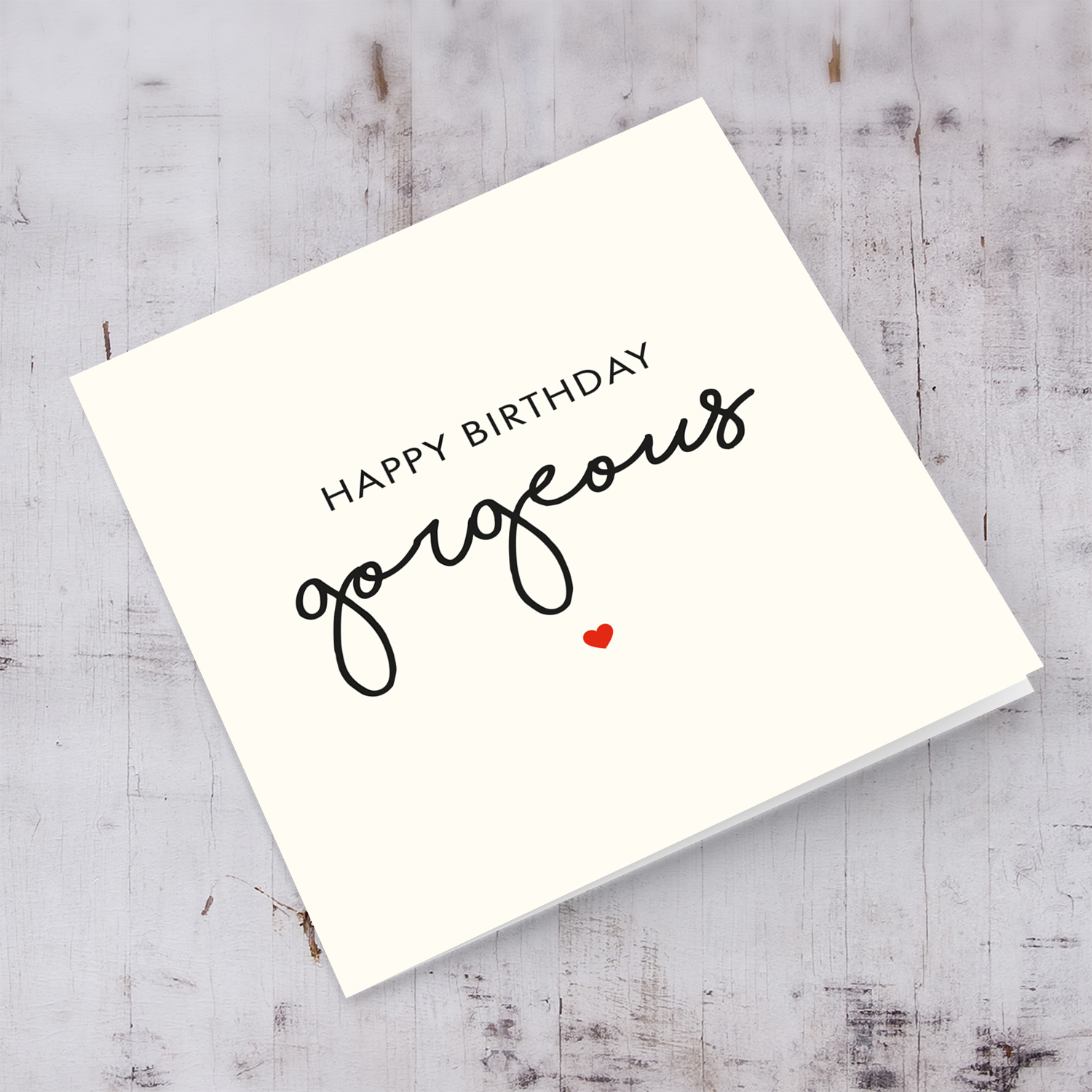 Happy Birthday Gorgeous Birthday Card in English