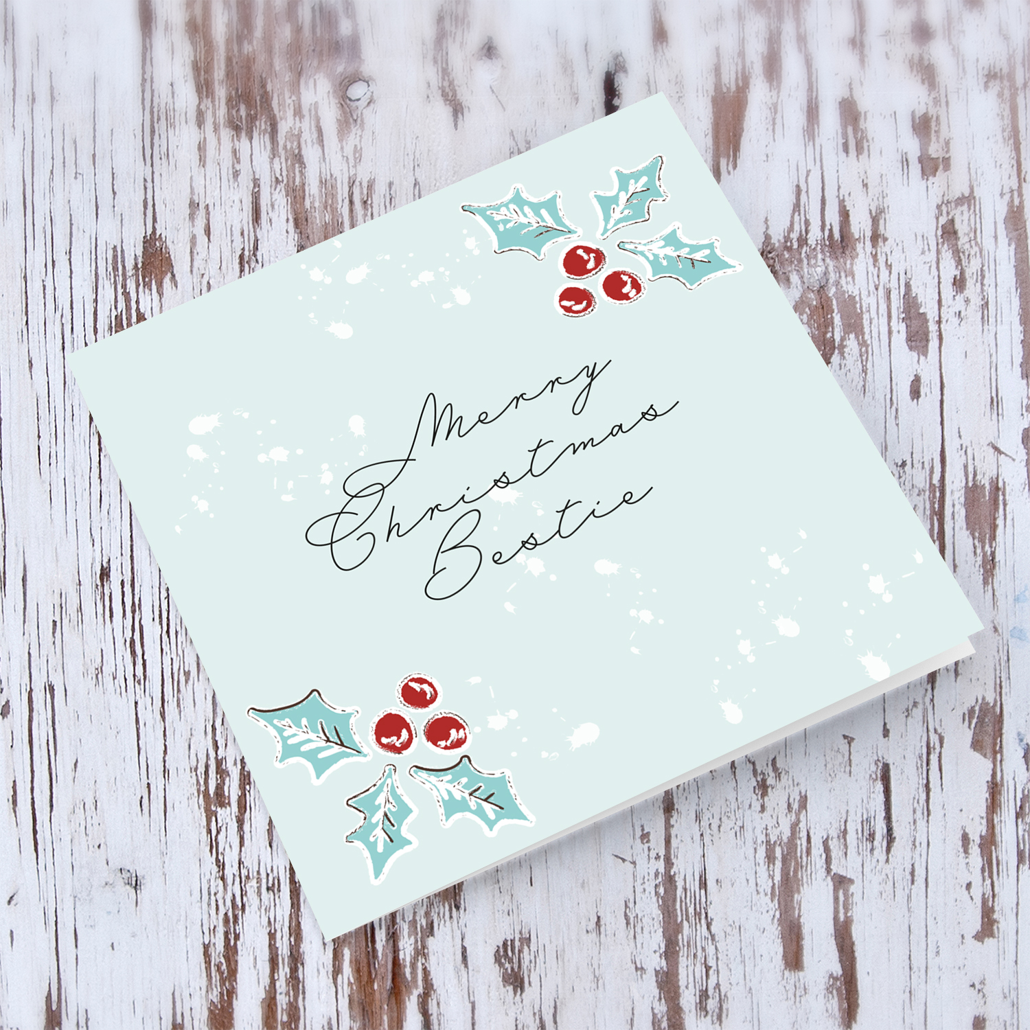 Best friend - Christmas holly, scattered snow, and light background Christmas card for your BESTIE  in English