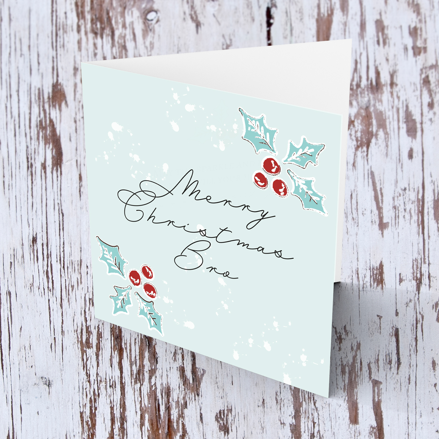 Brother / Friend - Christmas holly, scattered snow, and light background Christmas card for a friend in English