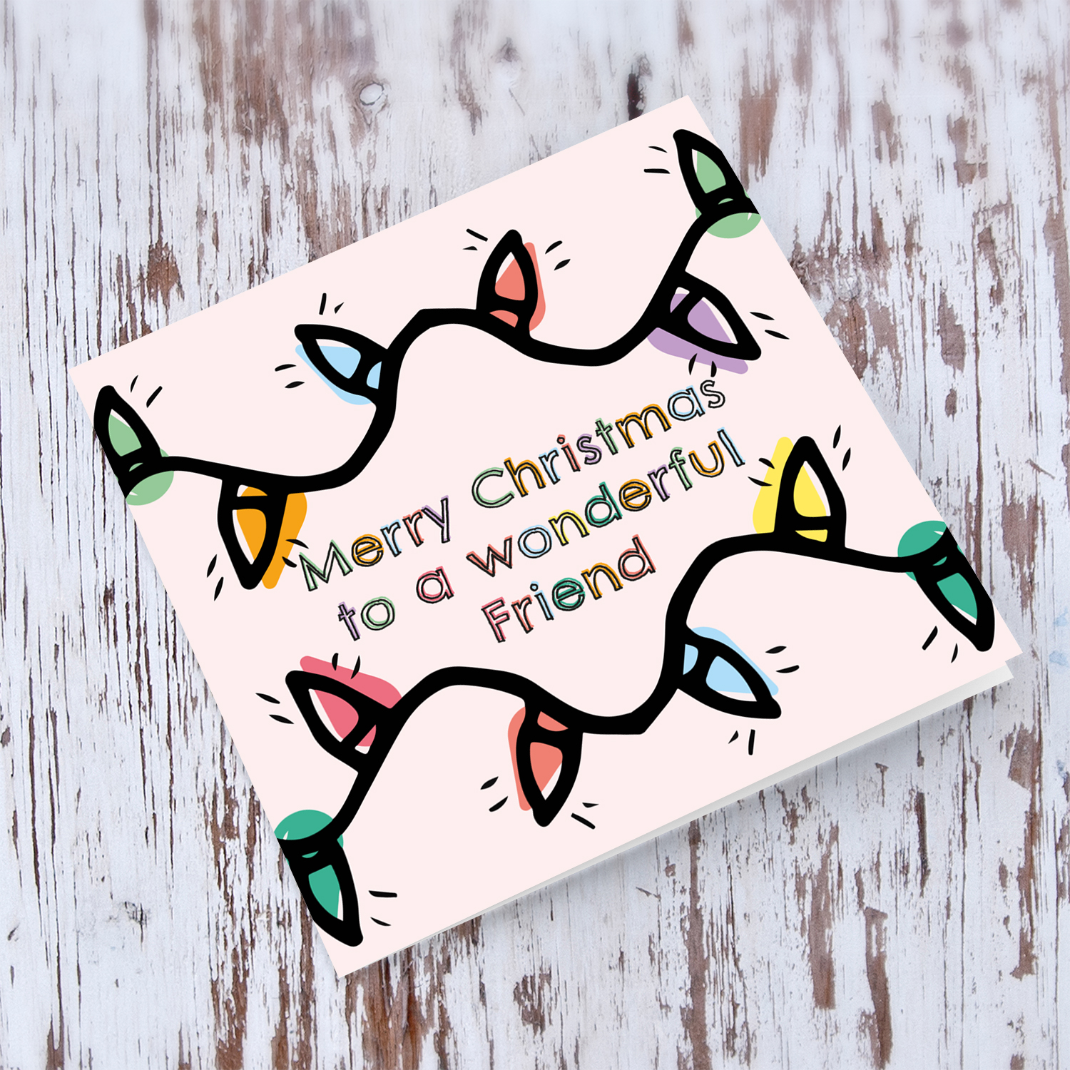 Colourful lightbulb themed christmas card to a wonderful friend in English