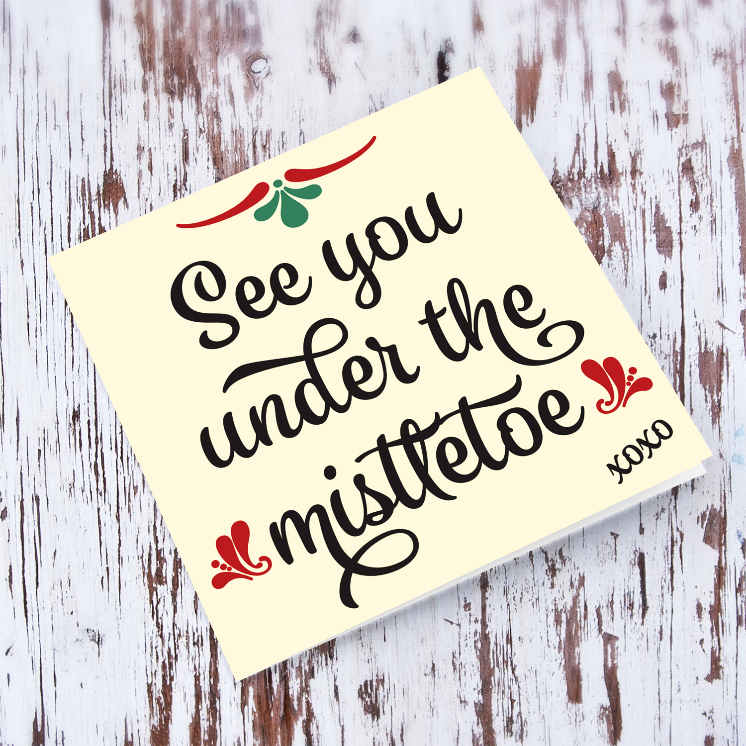 Boyfriend / Girlfriend / Wife / Husband / Partner - See you under the mistletoe Christmas card for your loved one in English