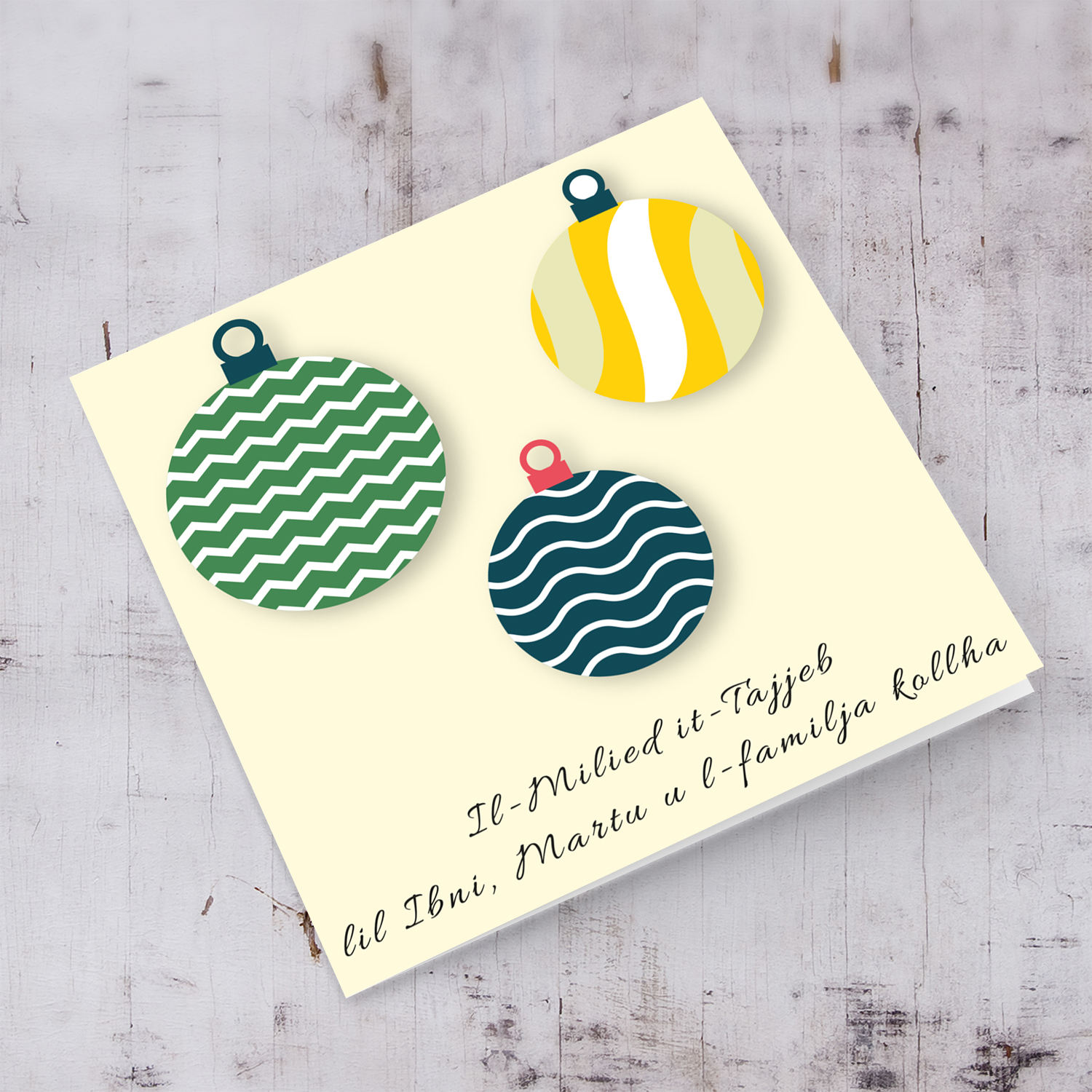 Son & Family - Three baubles with different patterns Christmas card for Son, his wife all all the family in Maltese