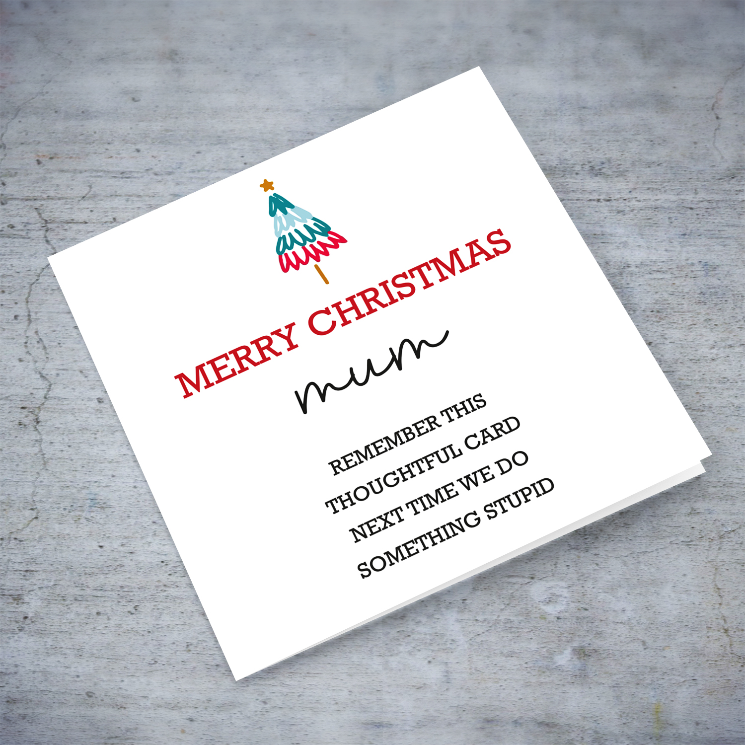 Funny minimalist Christmas card with small xmas tree for mum in English (PLURAL)