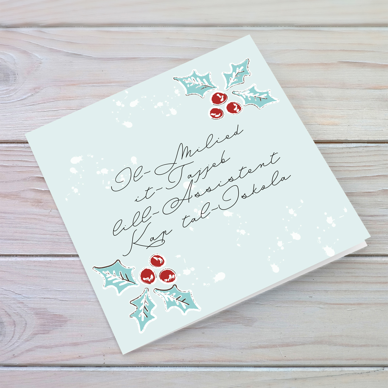 Assistant Head of School - Christmas holly, scattered snow, and light background Christmas card for the Assistant Head of School in Maltese