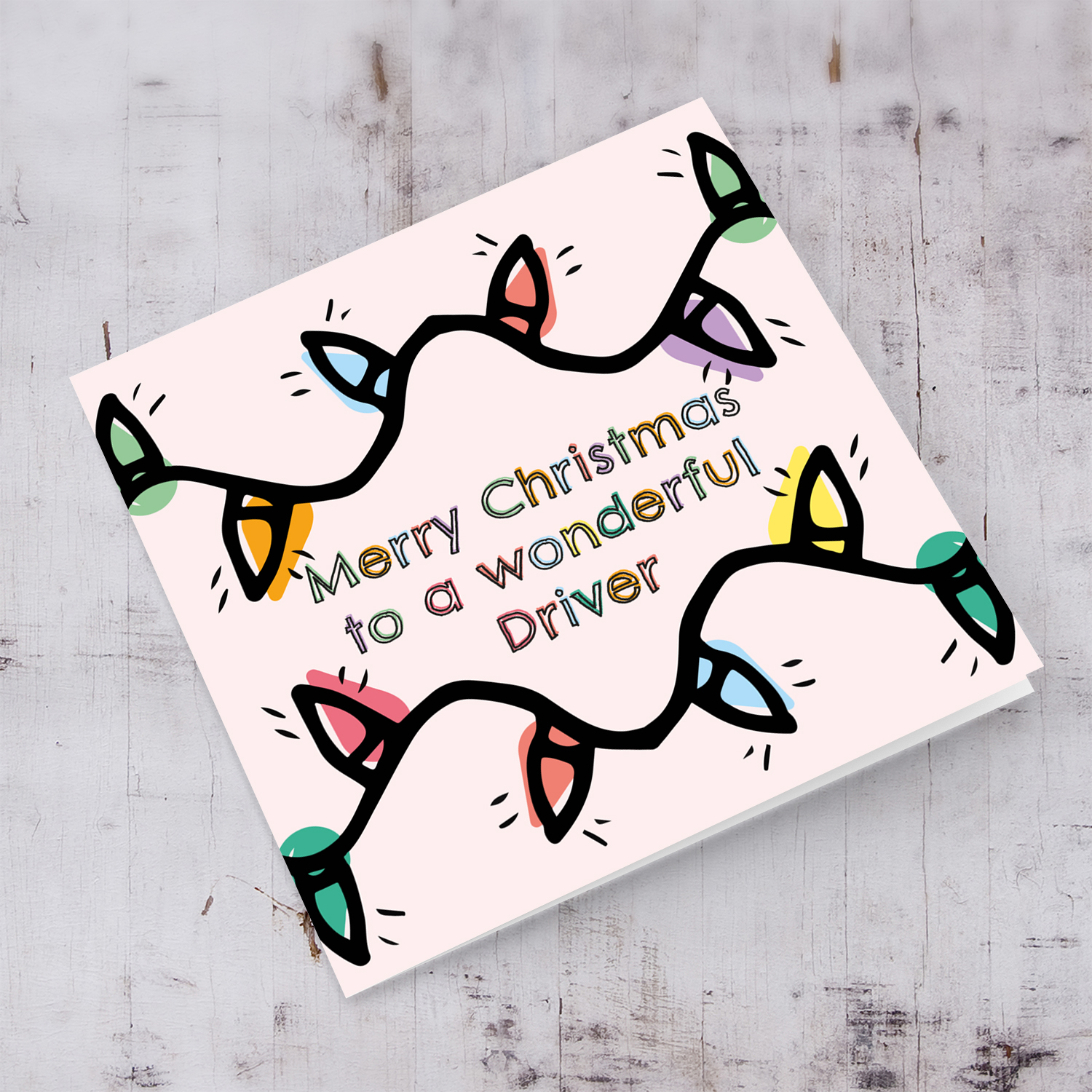 Driver - Colourful lightbulb themed christmas card to a wonderful driver in English