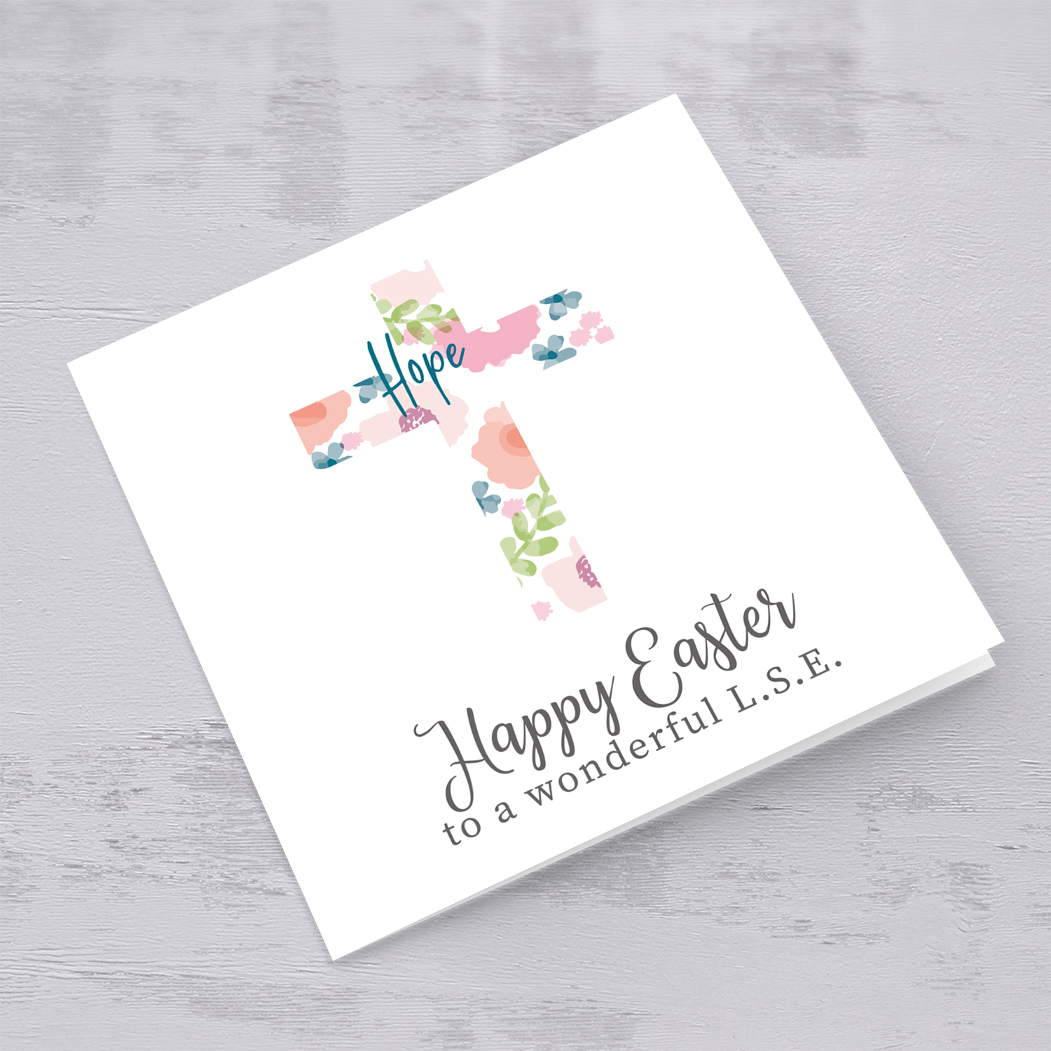 Cross with colourful flowers and hope Easter card to a wonderful LSE in English