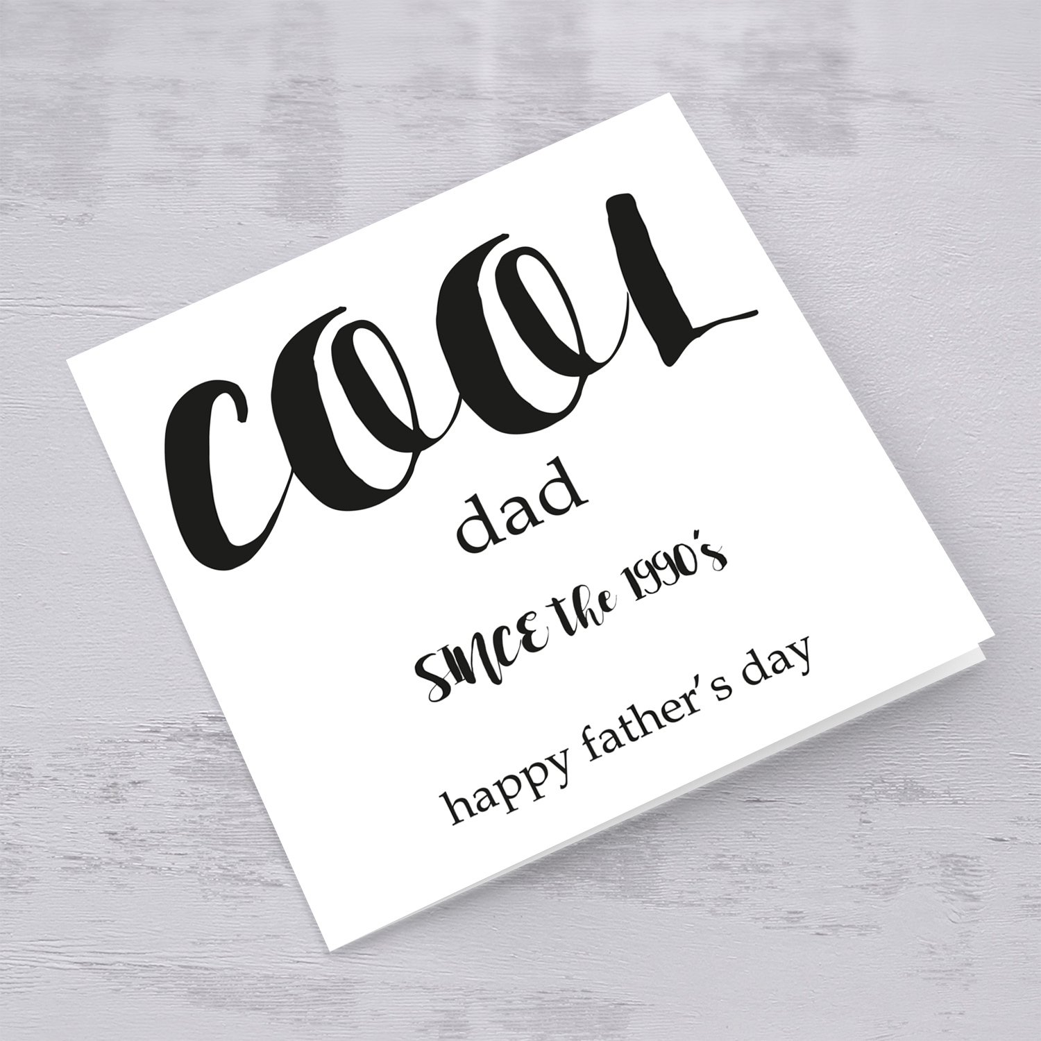 Cool dad since the 1990's Father's Day Card in English