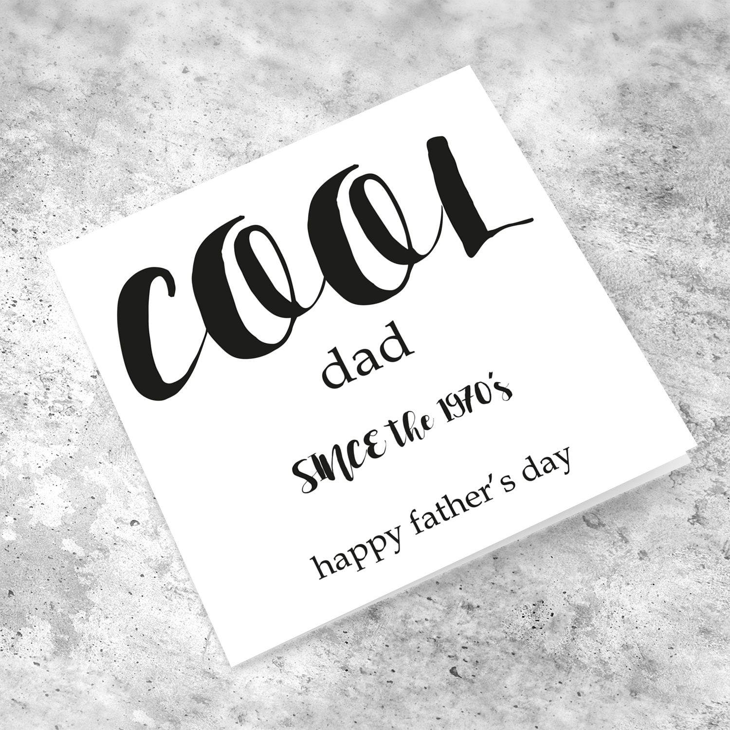 Cool dad since the 1970's Father's Day Card in English