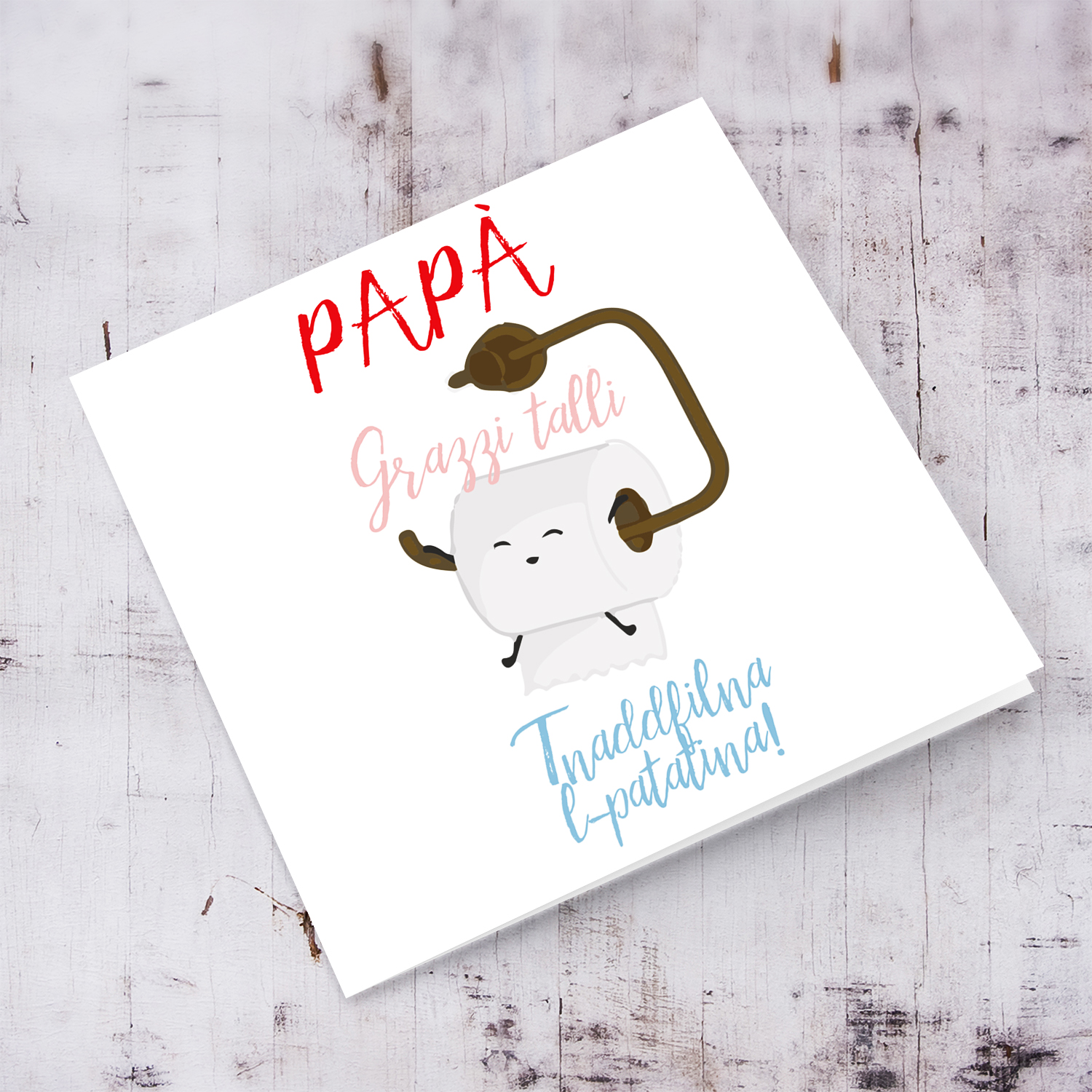 Funny father's day card with toilet paper in Maltese (PLURAL)