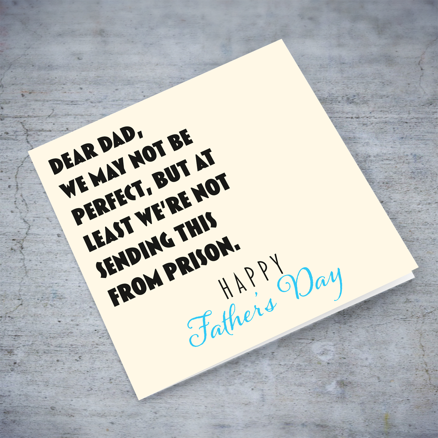 Funny Father's Day card - at least we're not sending this from prison in English