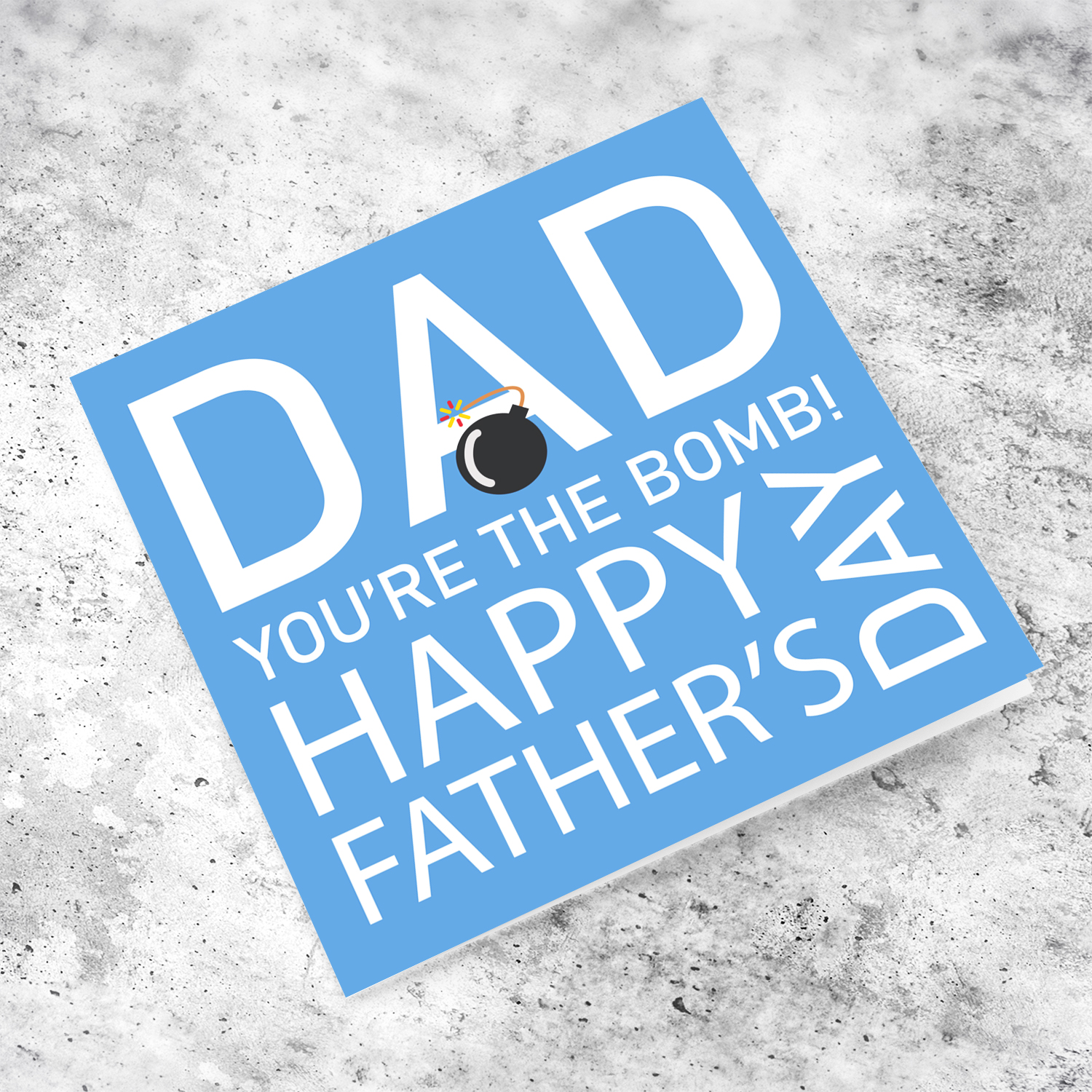 Funny father's day card in blue background and white text - Dad you're the bomb in English