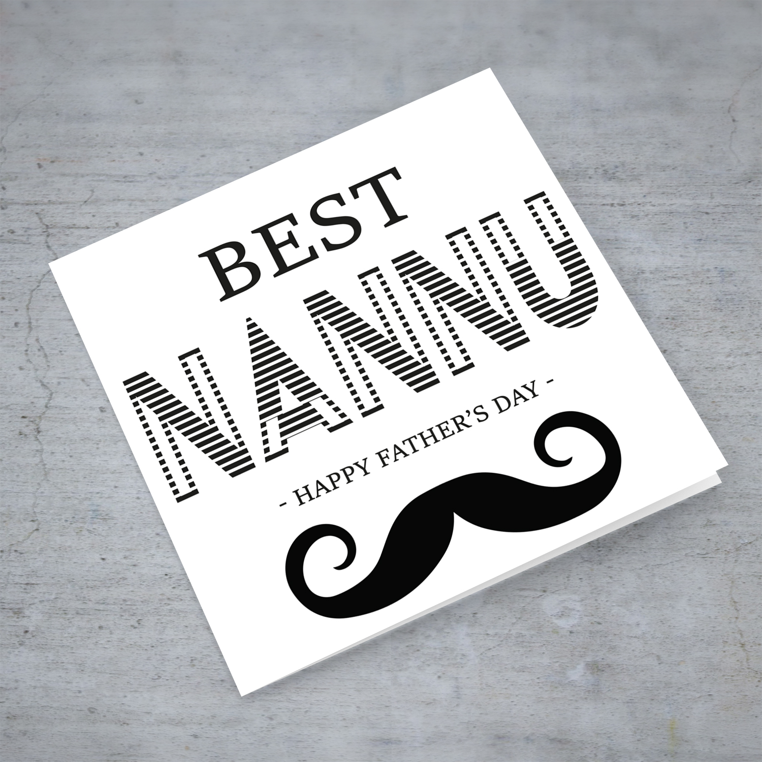 Monochrome father's day card for Nannu in English with moustache