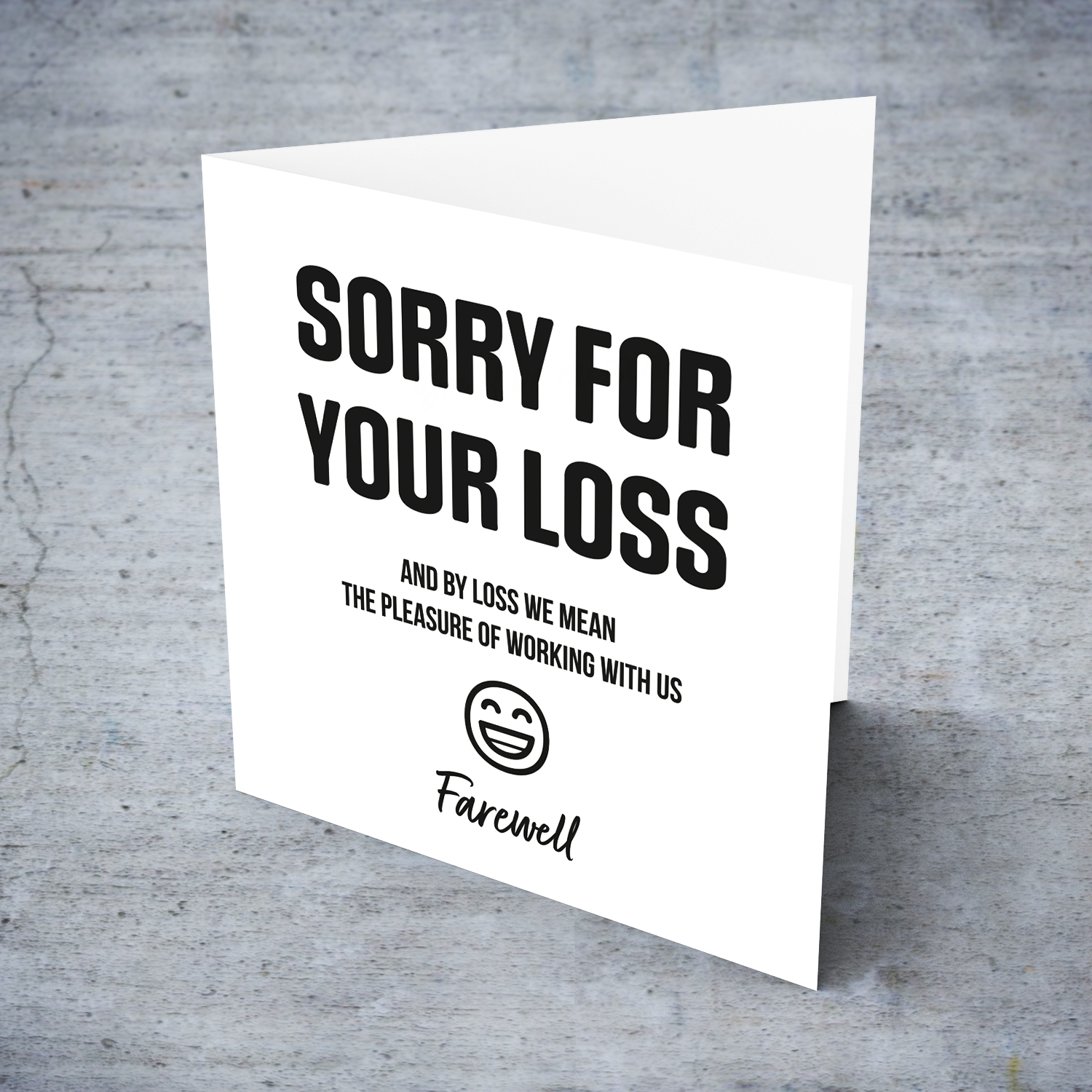 Funny farewell card - sorry for your loss in English