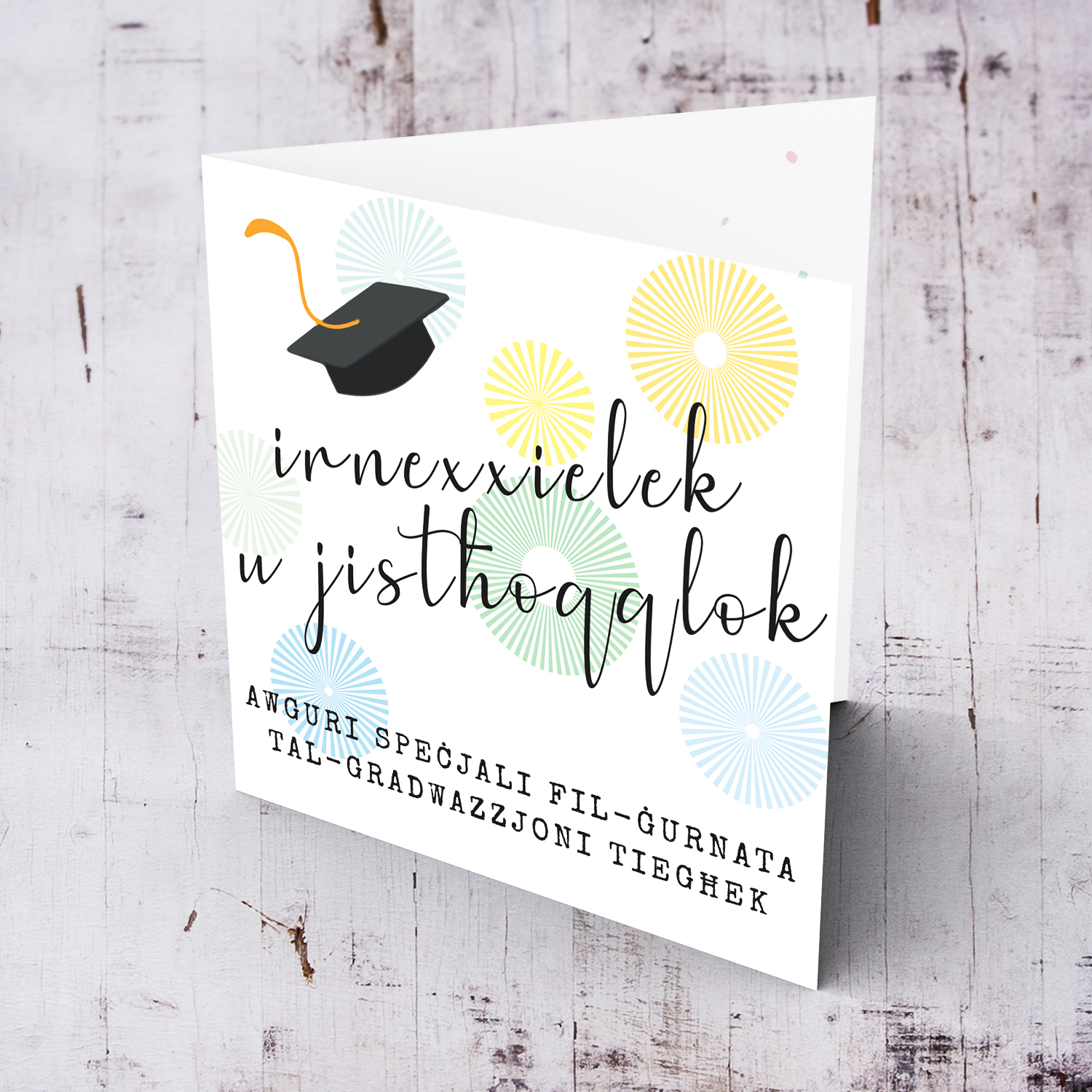 You did it and you deserve it - Graduation card with blue and green designs and graduation hat in Maltese