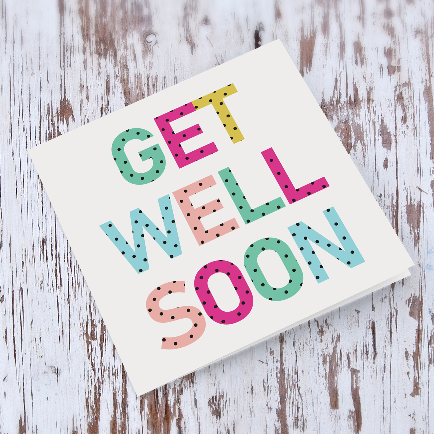 Colourful modern text - get well soon card in English