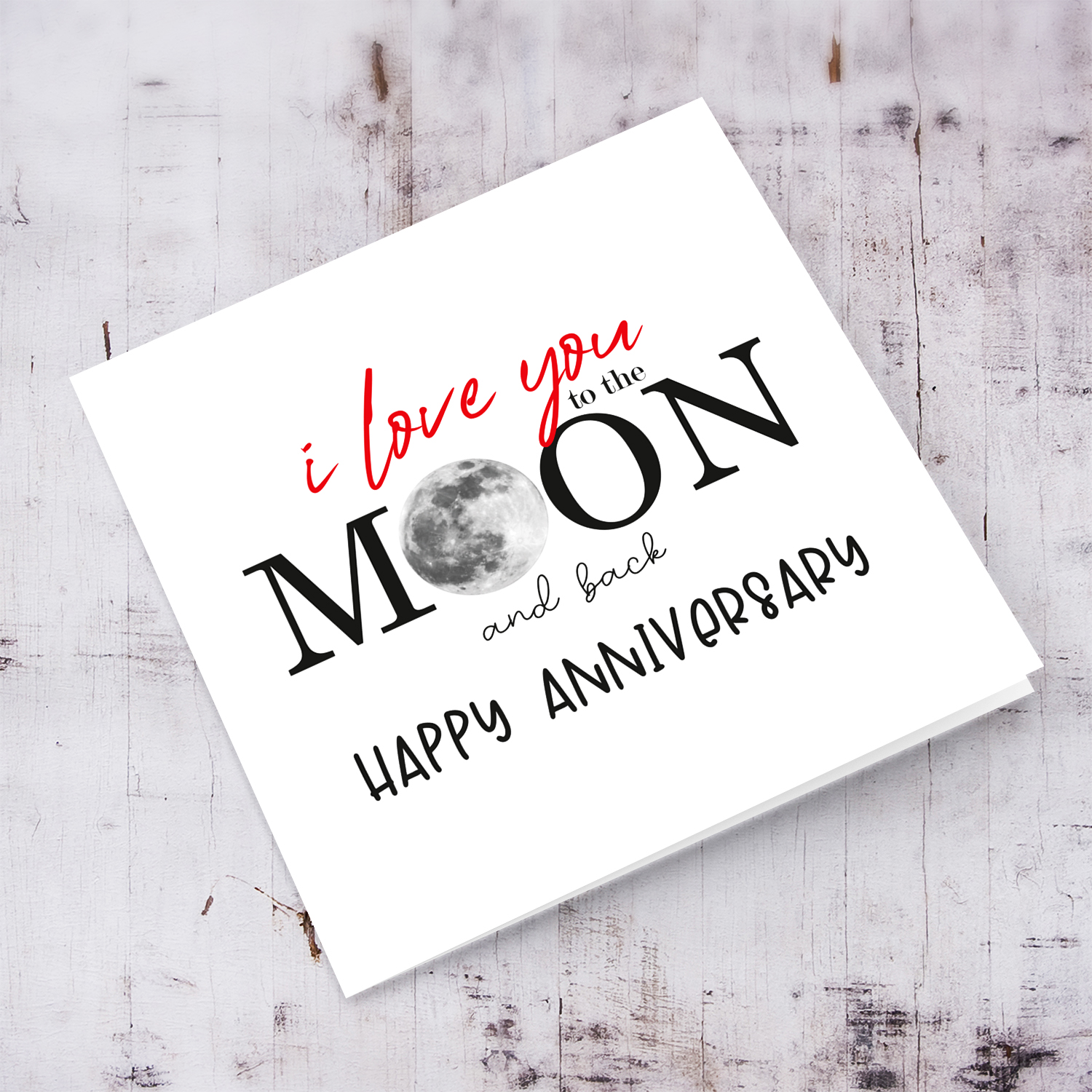 I love you to the moon and back ANNIVERSARY Card in English