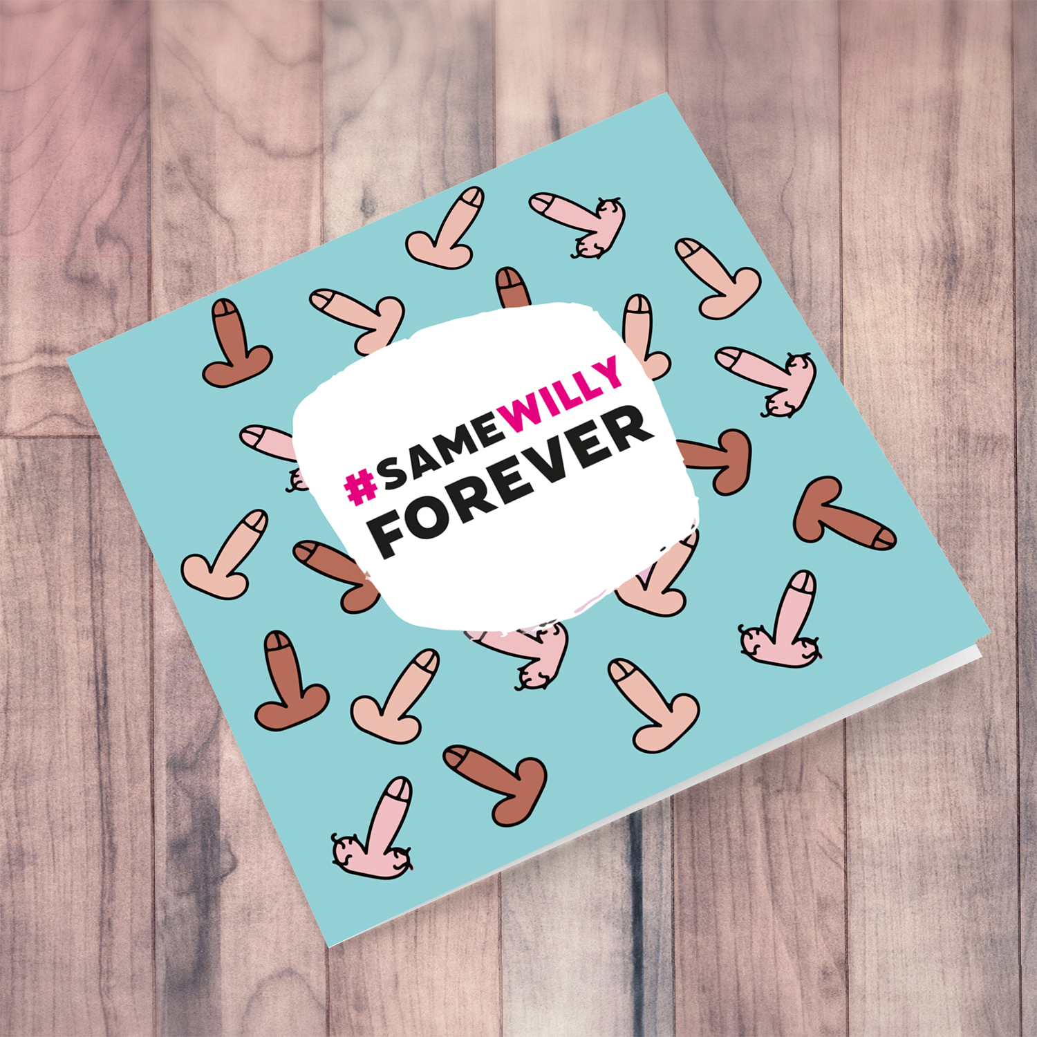 Silly Hen party card - #samewillyforever in English
