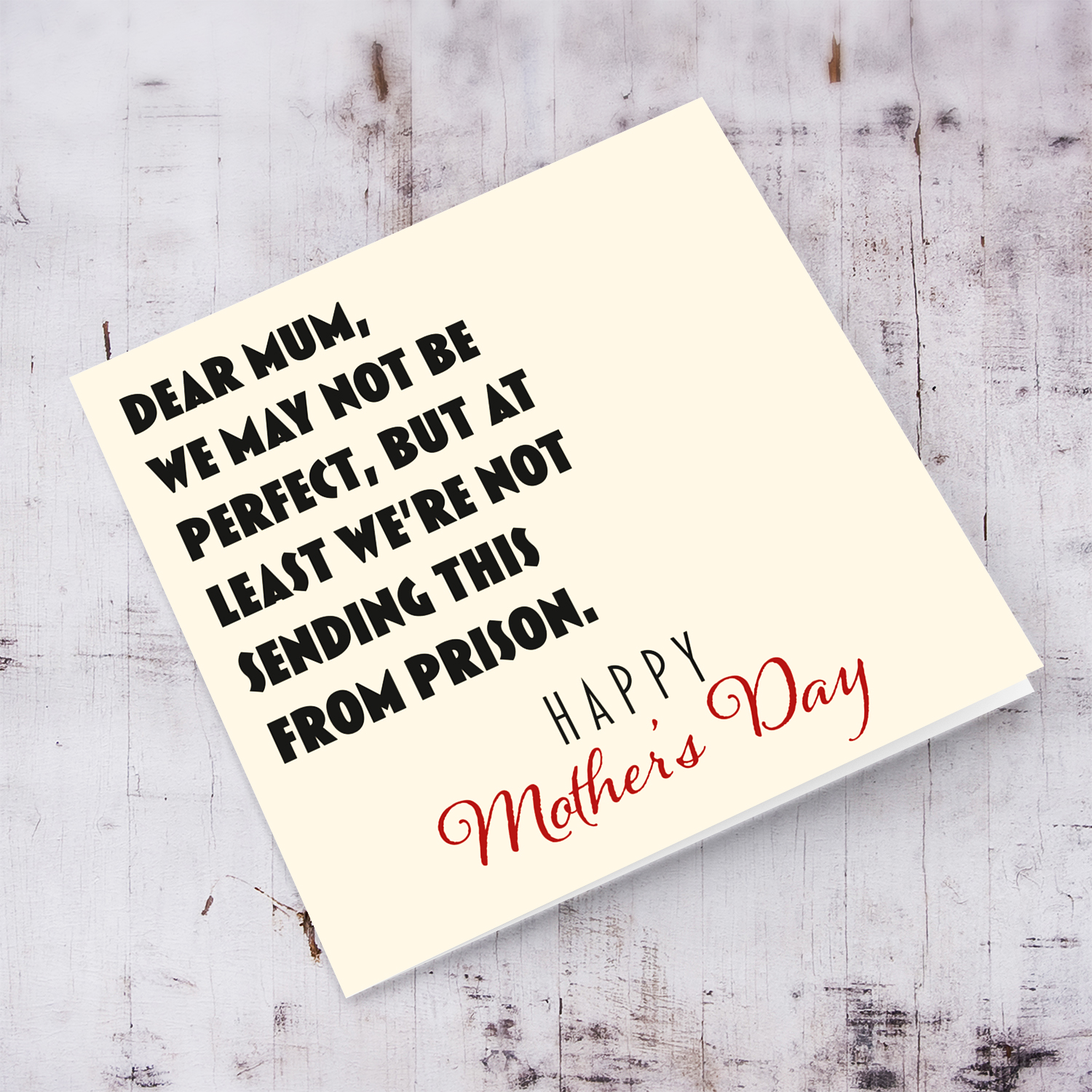 Funny Mother's Day card - at least we're not sending this from prison in English