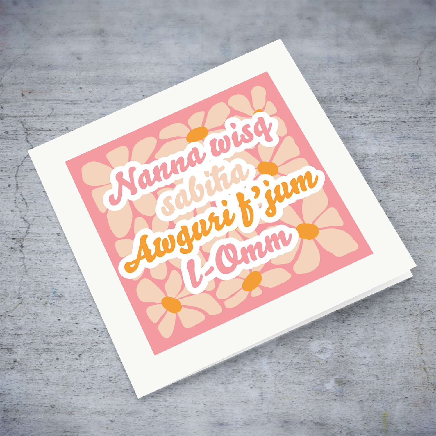 Flower themed mother's day card for a beautiful Nanna in Maltese