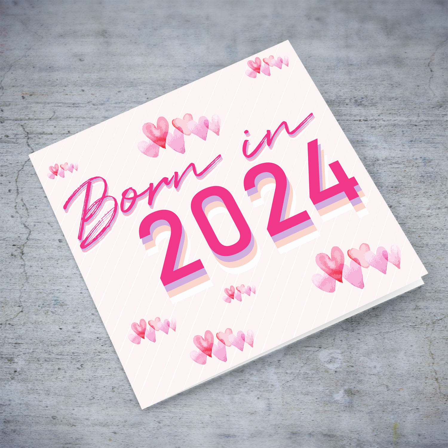 Born in 2024 card for new born girl with scattered pink hearts in English