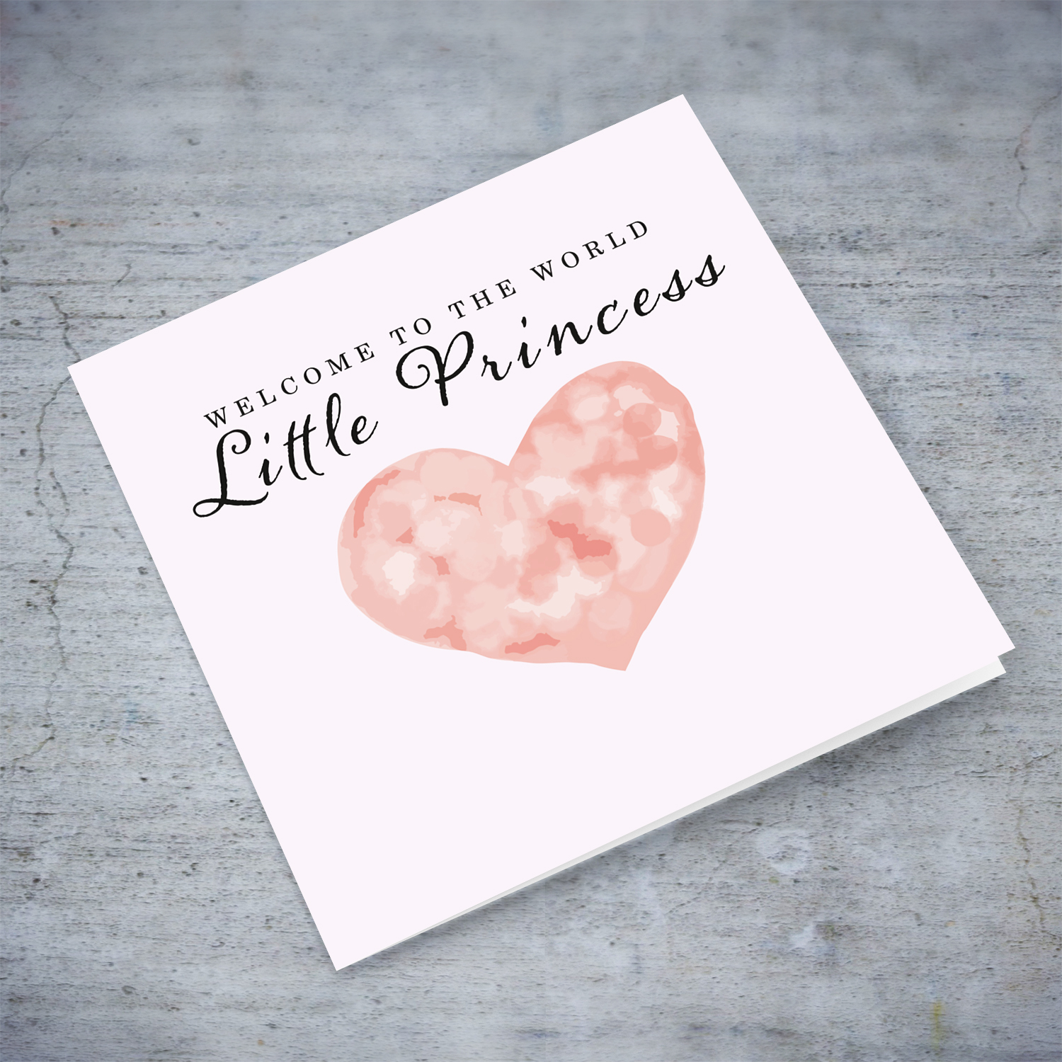 A new born card in pink background with a cute pink watercolour heart - to a little princess in English