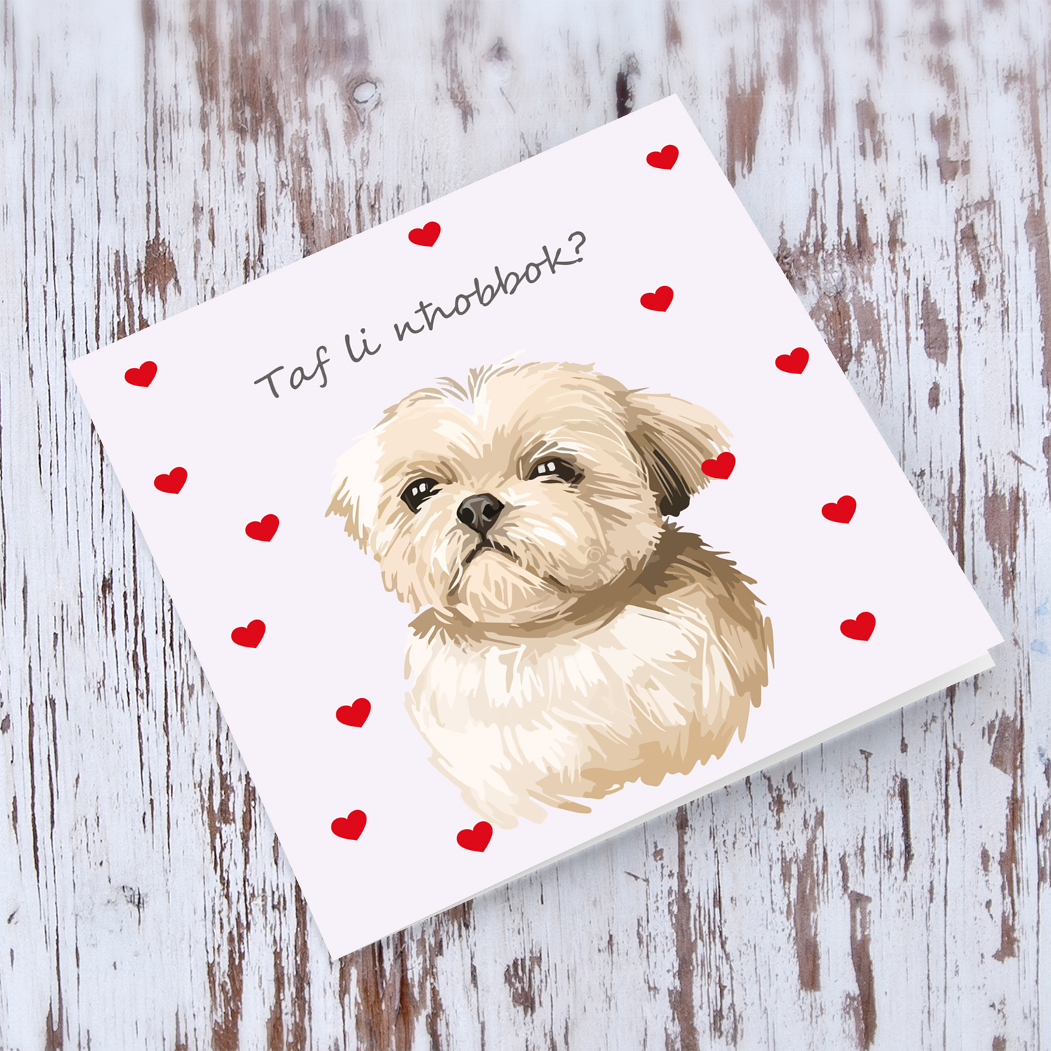 Dog themed valentine's card in English with pink background and red hearts Taf li nħobbok?