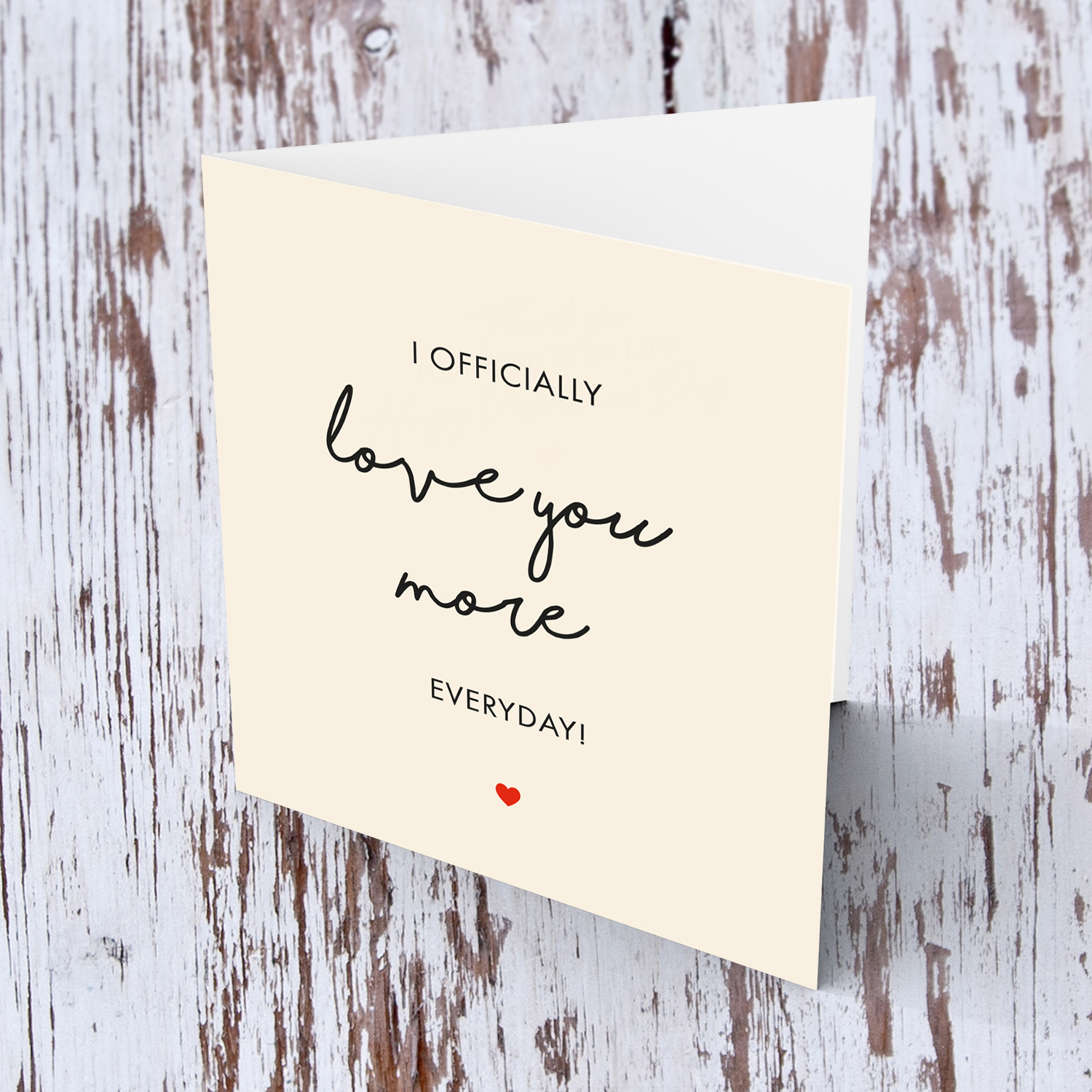 I officially love you more everyday Valentine's Card in English