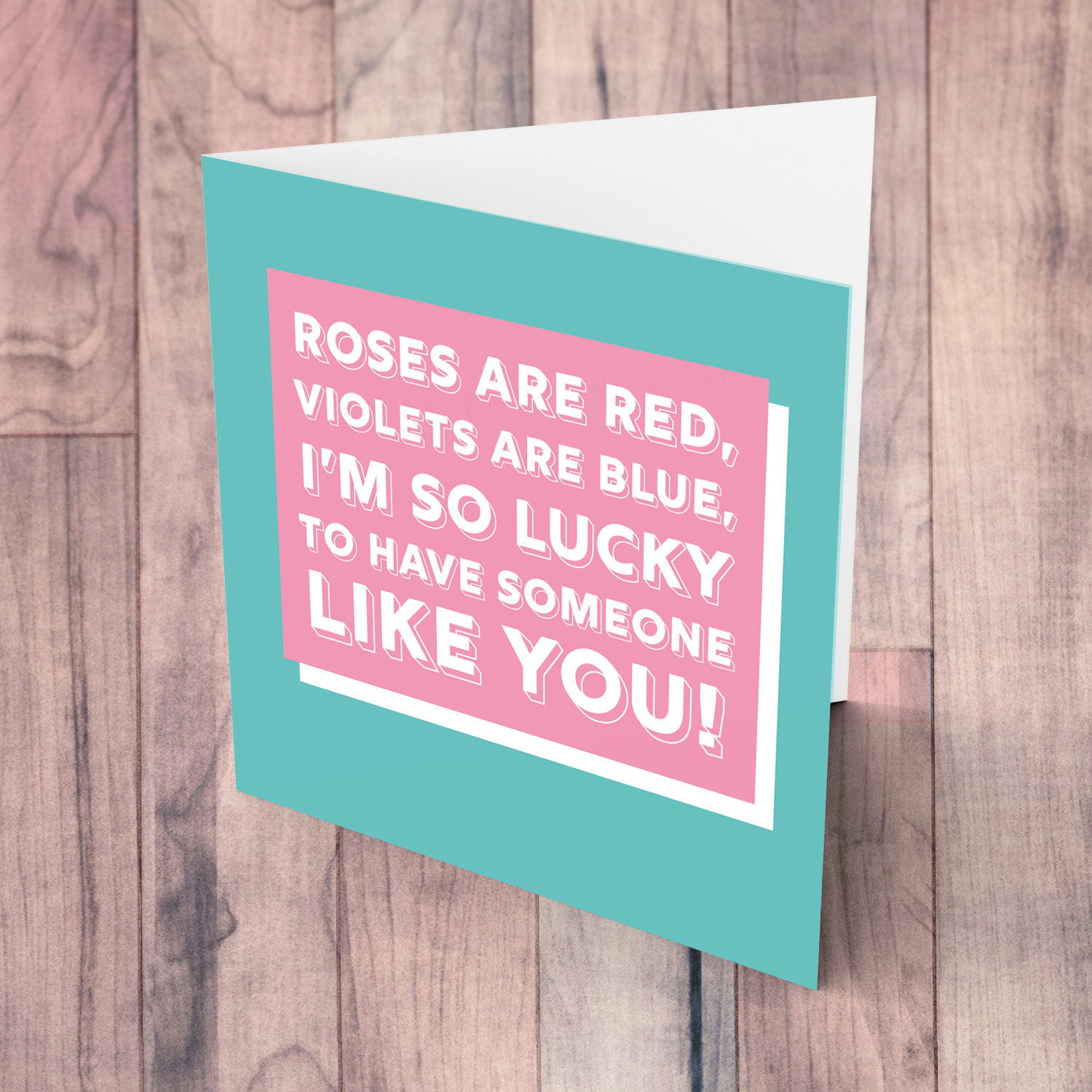 Block colours in pink and turquoise luck to have someone like you Valentine's Day Card in English