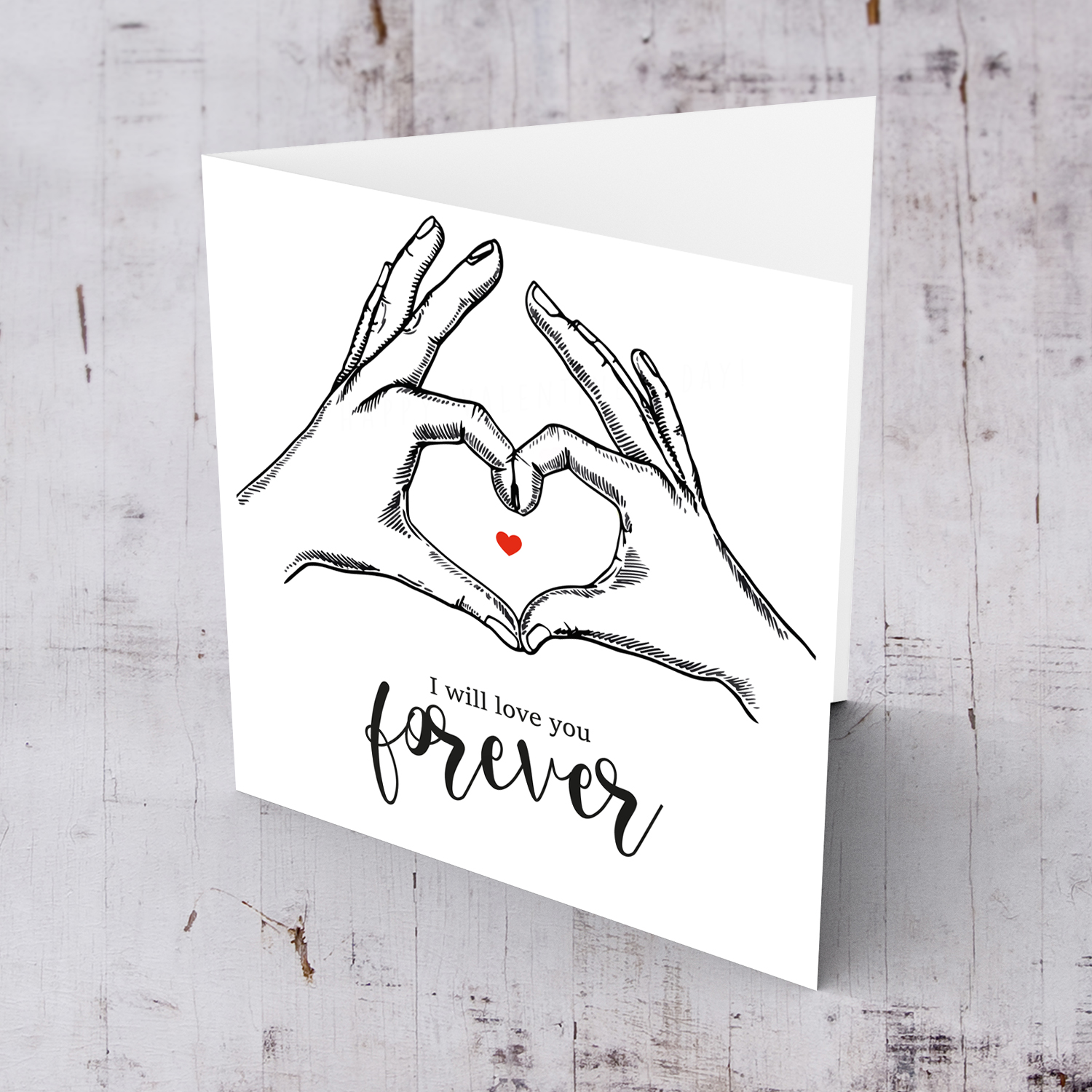 Hands making a heart Valentine's Day card - I will love you forever - in English