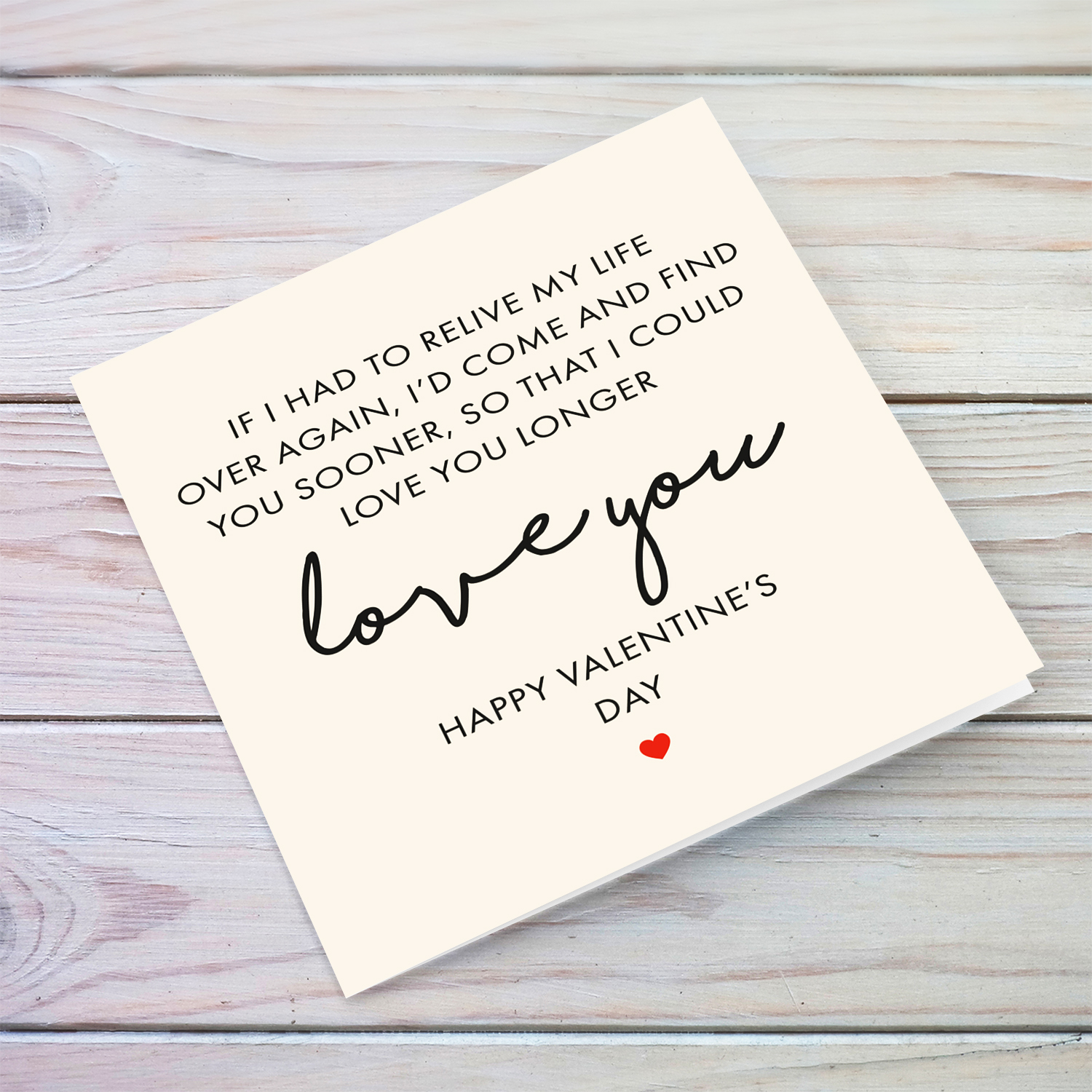 If I had to live my life again - Valentine's Card in English