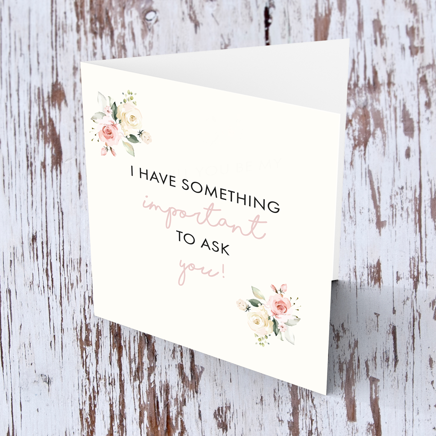 Will you be my bridesmaid? I have something important to ask you - in English