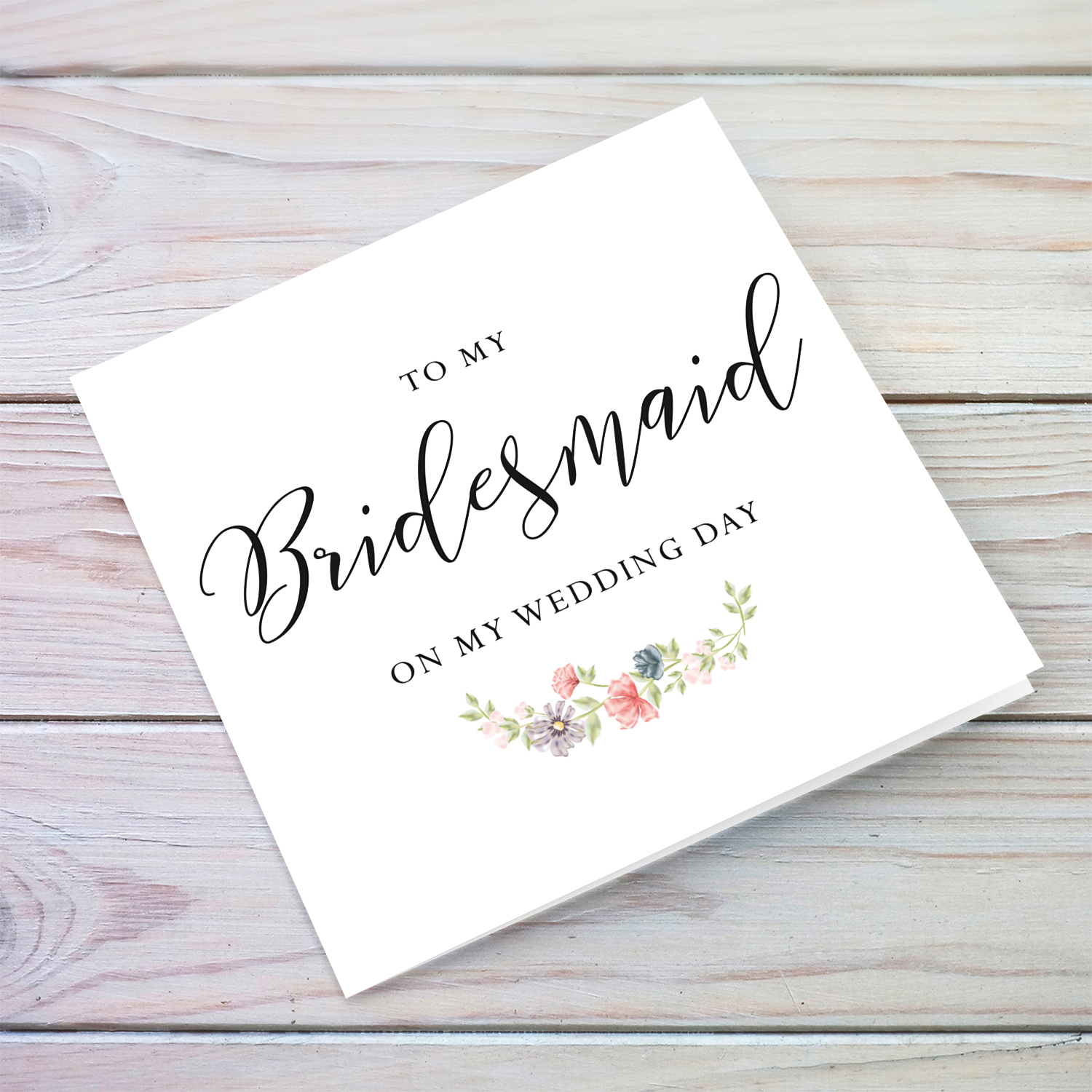 Dainty card for bridesmaid on wedding day, with dainty florals in English (BLANK INSIDE)