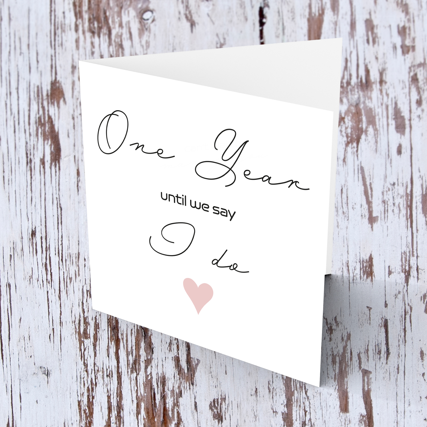 One year countdown till we say I DO wedding card for your future spouse in English