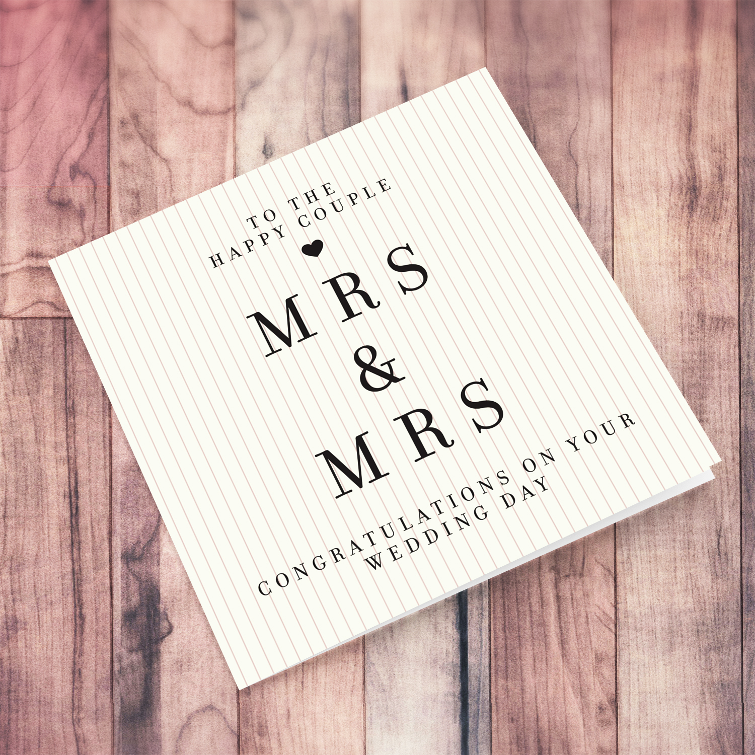 A modern striped neutral background wedding day card for the the happy couple Mrs &Mrs in English